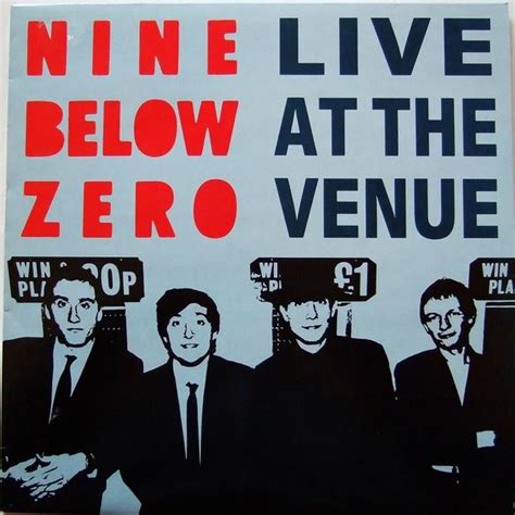 Nine Below Zero Live At The Venue Releases Discogs