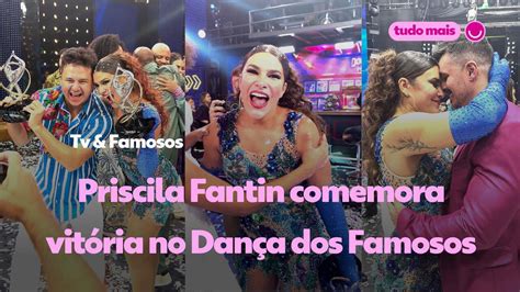 V Deo Pricilla Fantin Celebra Vit Ria Na Final Do Dan A Dos Famosos