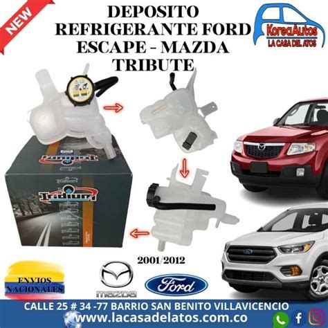 DEPOSITO REFRIGERANTE FORD ESCAPE MAZDA TRIBUTE KoreAutos La Casa