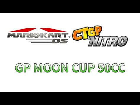 Drastic Ds Mario Kart Ds Ctgp Nitro Gp Moon Cup Cc Youtube