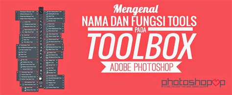 Mengenal Nama Dan Fungsi Tools Pada Toolbox Adobe Photoshop Photoshopop