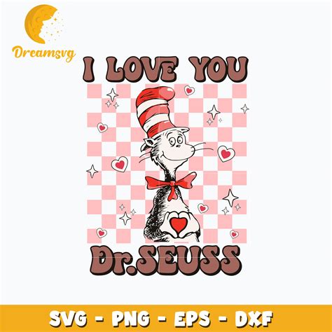 Dr Seuss I Love You