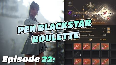 Pen Blackstar Roulette To Build A Deboreka Stack Bdo Progression