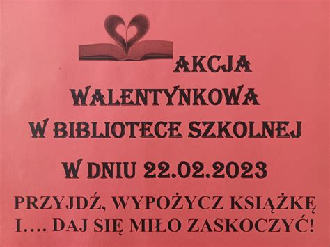 AKCJA WALENTYNKOWA W BIBLIOTECE Zespół Szkolno Przedszkolny nr 6 w