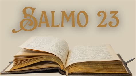 Salmo 23 Completo Youtube