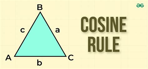 Cosine Rule: Law Of Cosine, Statement, Formula, Examples, 57% OFF