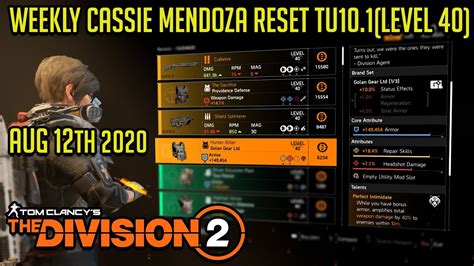 The Division 2 WEEKLY CASSIE MENDOZA RESET TU10 1 LEVEL 40 August