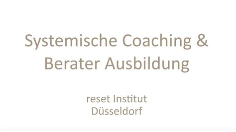 Systemische Coaching Und Berater Ausbildung In Düsseldorf Reset