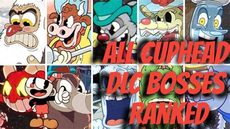 Ranking The Cuphead Dlc Bosses Easiest To Hardest Youtube