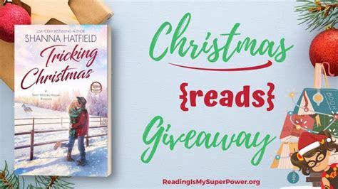 Tricking Christmas Shanna Hatfield Giveaway Reading Is My