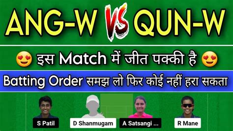 Ang W Vs Qun W Dream11 Prediction Ang W Vs Qun W Dream11 Angels Women Vs Queens Women Dream11