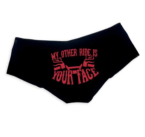 My Other Ride Is Your Face Panties Naughty Funny Sexy Biker Etsy