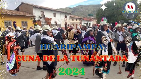 Huaripampa Cuna De La Tunantada Youtube