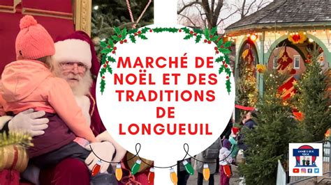 Marché de Noël et des traditions de Longueuil Édition 2022 YouTube