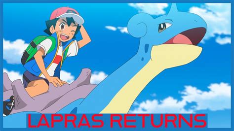 ASH REUNITES WITH LAPRAS Pokemon Journeys Episode 143 Aim To Be A