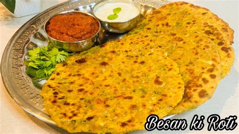 Besan Ki Roti Missi Roti Healthy Lunch Classic Kitchen Recipes Youtube