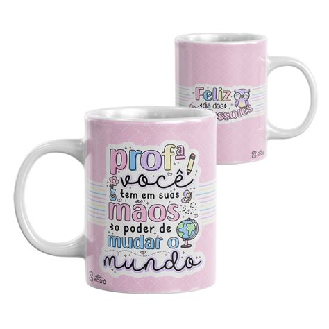 Caneca Personalizada Frase Professora Você Tem em Suas Mãos o Poder de