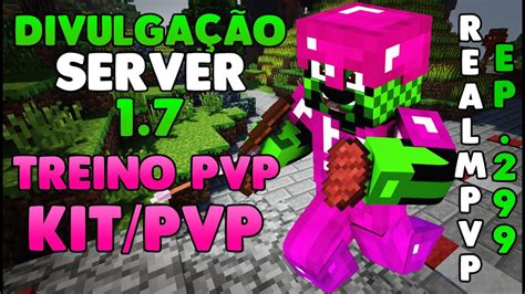 Divulga O De Server Minecraft Kit Pvp E Treino Pvp Ep