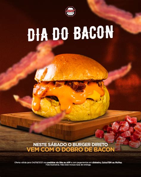 No Dia Do Bacon Tem Promo O Para Os Bacon Lovers Sim At H