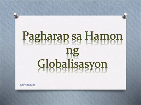 Pagharap Sa Hamon Ng Globalisasyon Ppt