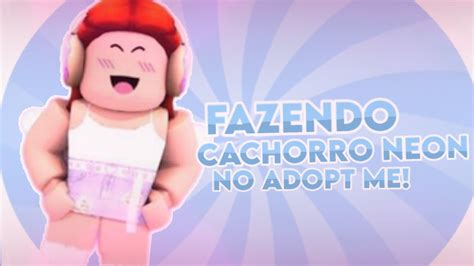 ↬ ♡ Fazendo Cachorro Neon ♡ ↫ Mto Fofo 💓 Youtube