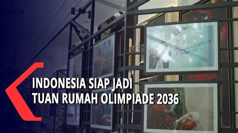 Indonesia Siap Jadi Tuan Rumah Olimpiade Youtube