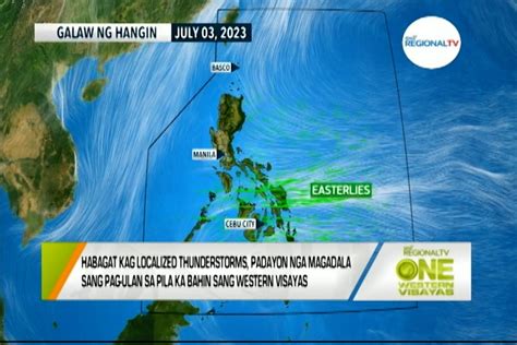 One Western Visayas Easterlies Nagadala Sang Mapaang Nga Tyempo Sa