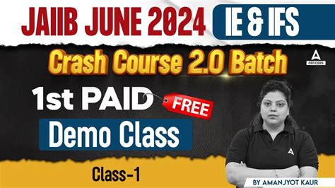 Jaiib June Ie Ifs Crash Course Batch St Paid Free Demo