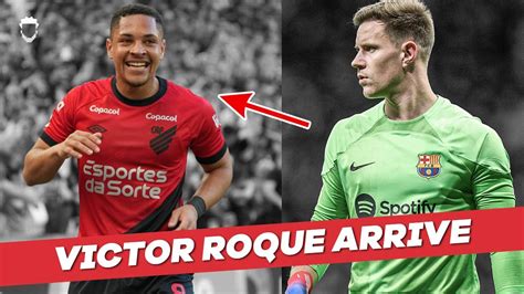 Le Bar A Mise Sur Victor Roque En Janvier Ter Stegen Incertain Face Au