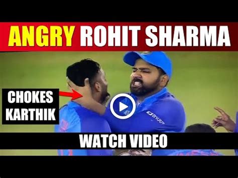 Rohit Sharma Angry On Dinesh Karthik Viral Video Rohit Sharma Fight