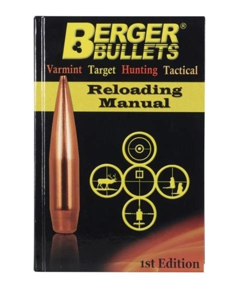 Berger Bullets Reloading Manual- 1st Edition