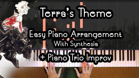 Final Fantasy Vi Main Theme Terras Theme Piano Piano And Synthesia And Improv How To Play