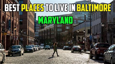 8 Best Places To Live In Baltimore Baltimore Maryland Md Youtube