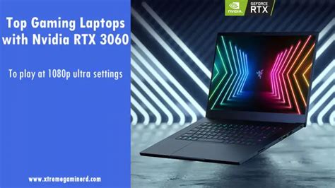 7 Best gaming laptops with RTX 3060 - Xtremegaminerd