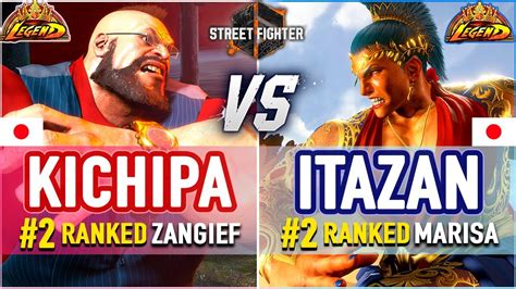 SF6 Kichipa 2 Ranked Zangief Vs Itazan 2 Ranked Marisa SF6