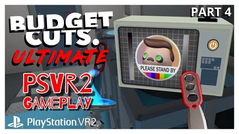 Budget Cuts Ultimate Vr Psvr2 Gameplay Part 4 Adam Beaten