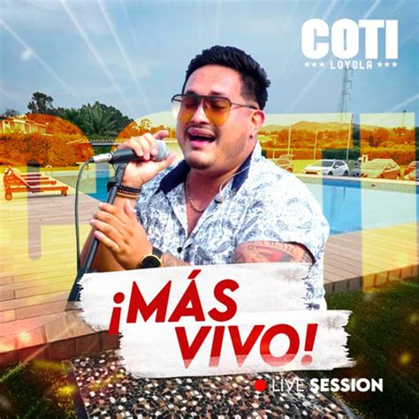 Stream Dime Como Llego A Ti Live Session By Coti Loyola Listen