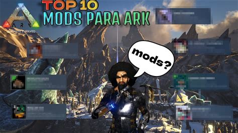 Top Mods Esenciales Para Llevar Tu Aventura En Ark Al Siguiente