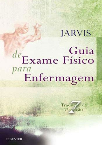 Guia De Exame Fisico Para Enfermagem Di Livros Editora