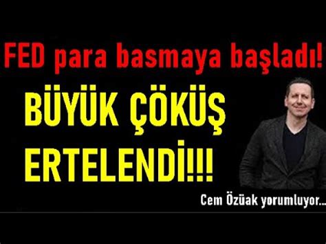 BÜYÜK ÇÖKÜŞ BİR BAŞKA BAHARA ERTELENDİ FED TEKRAR PARA BASMAYA BAŞLADI