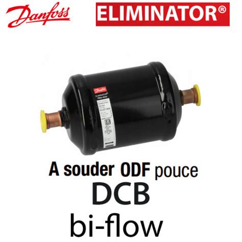 Filtre déshydrateur bidirectionnel Danfoss DCB 164S Raccordement 1 2 ODF