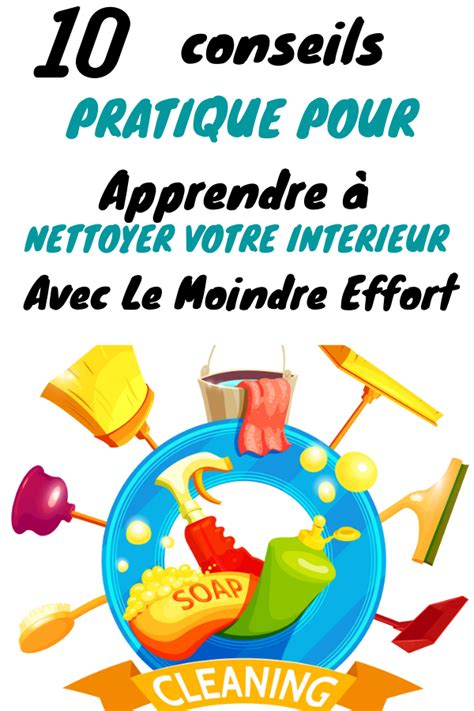 Conseils Pratiques Pour Nettoyer Rapidement Votre Maison Sans Effort