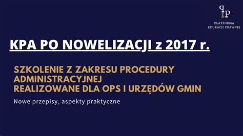 Kodeks Postępowania Administracyjnego po nowelizacji z 2017 r Pepedu