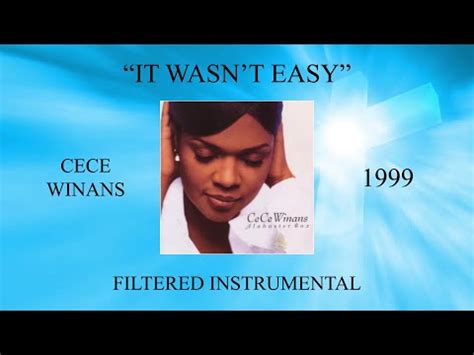 Cece Winans It Wasn T Easy Filtered Instrumental Youtube