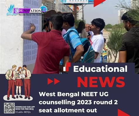 West Bengal Neet Ug Counselling Round Seat Allotment Out