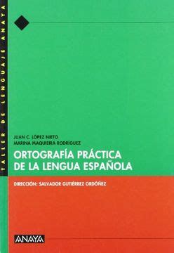 Comprar Ortograf A Pr Ctica De La Lengua Espa Ola De Salvador