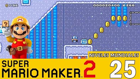 Super Mario Maker Niveles Mundiales E Plataformas Y Speed Run