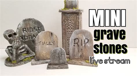 Making Miniature Grave Stones Live Stream 14 Youtube