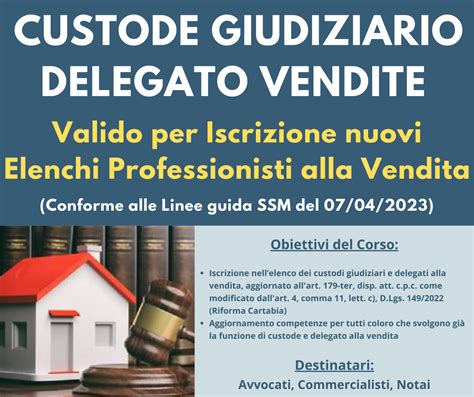 Corso Universitario Abilitante Custode Giudiziario E Delegato Alla