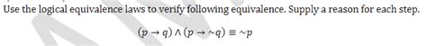 Solved Use The Logical Equivalence Laws To Verify Following Chegg